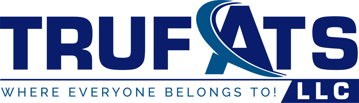 TRUFATS LLC — Where Everyone Belongs To
